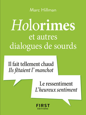 cover image of Le Petit Livre Holorimes et autres dialogues de sourds